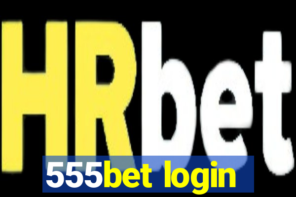 555bet login